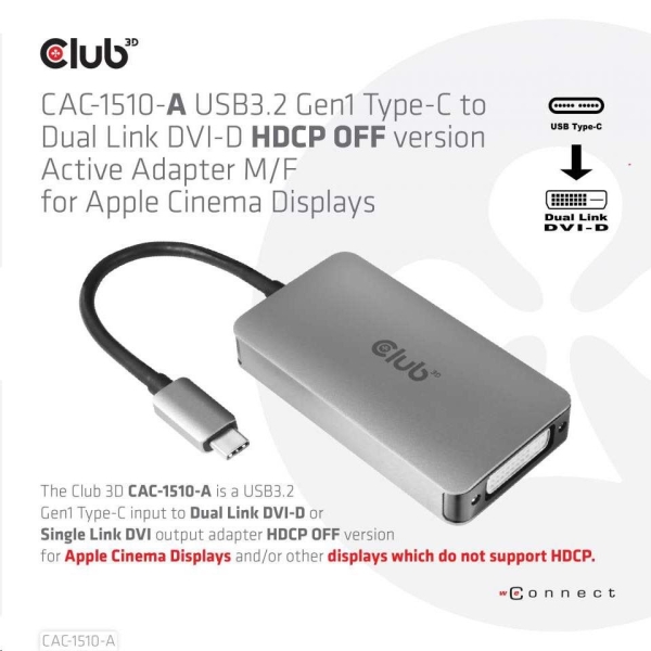 Club3D Adaptér aktivní USB 3.2 typ C na DVI-D Dual Link 4K30Hz pro Apple Cinema Display, HDCP off